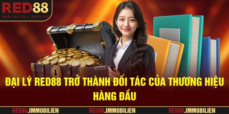 Đại Lý RED88 - Trở thành đối tác của thương hiệu hàng đầu