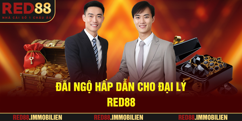 Đãi ngộ hấp dẫn cho đại lý REd88