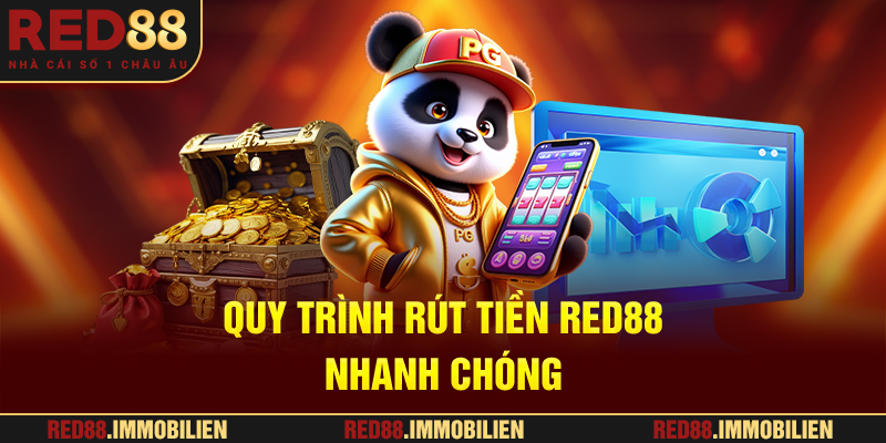 Quy trình rút tiền RED88 nhanh chóng