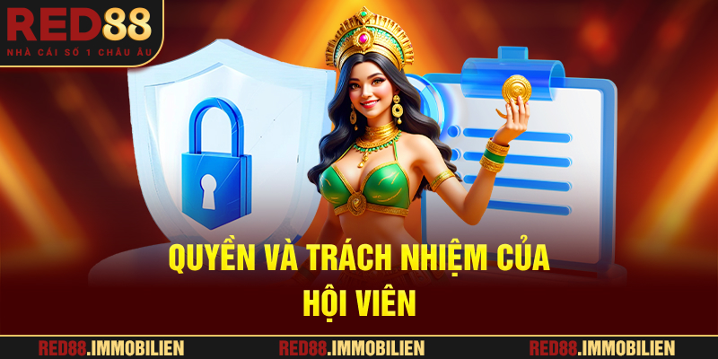 Quyền và trách nhiệm của hội viên